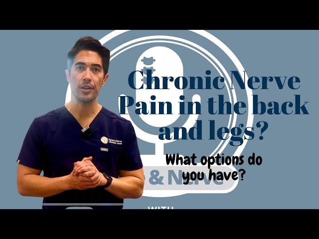 What can you do for chronic neuropathic pain in you back or legs?