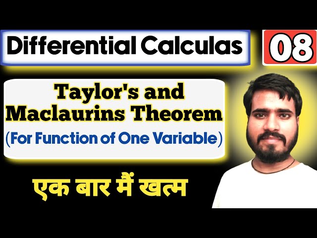 TAYLOR'S & MACLAURIN'S THEOREM | FUNCTION OF ONE VARIABLE | DIFFERENTIAL CALCULUS | ENGINEERING Math