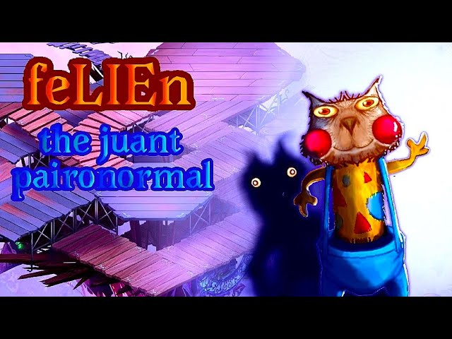 feeLIEn on paironormal carnival