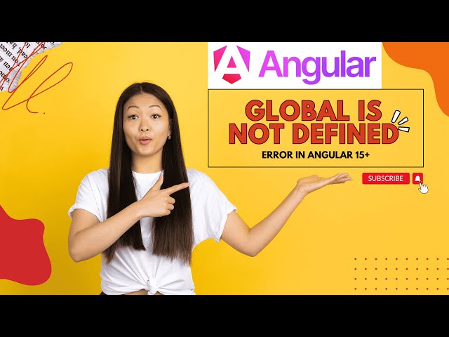🚨Dev Tips#66 :  Fix "global is not defined" Error in Angular 15+ – Step-by-Step Guide