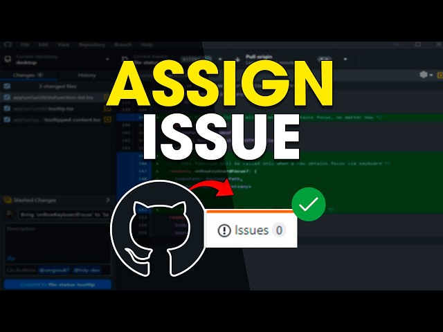 How To Assign An Issue To Someone in GitHub (Tutorial)