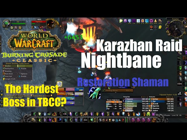 Nightbane! - Karazhan - World of Warcraft Burning Crusade Classic - Restoration Shaman PoV