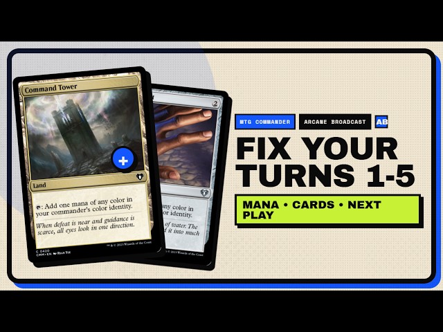 Your First 5 Turns of Commander Have One Job (Beginner Guide)