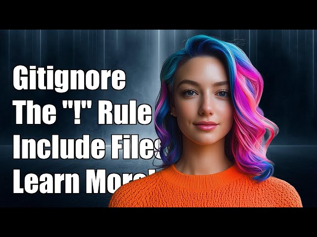 Understanding the "!" in .gitignore Files: How to Include Ignored Files