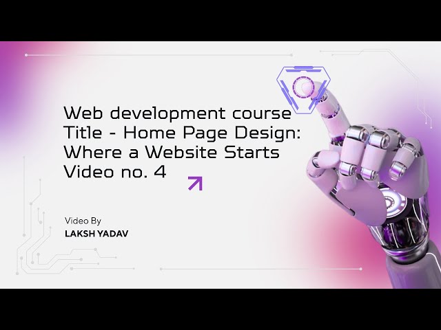 Home Page Design: Where a Website Starts || VID - 4