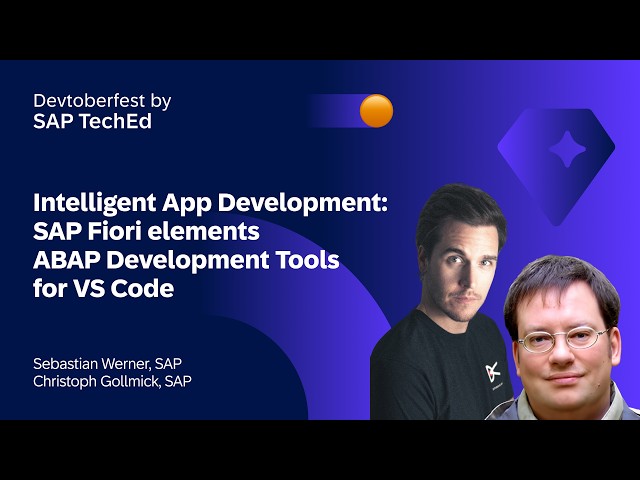 Intelligent App Development at Scale: SAP Fiori Elements + ABAP Development Tools for VS Code