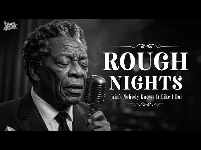 Rough Nights - Benny Rivers (Official Lyric Video) | Soul Blues