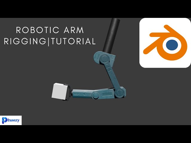Blender Robotic Arm Rigging Tutorial | How to Rig a Robotic Arm Step-by-Step