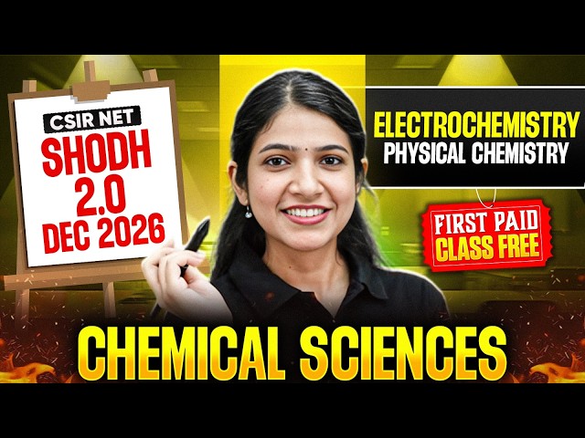 Electrochemistry | Physical Chemistry | CSIR NET Chemical Sciences 2026 | Shodh 2.0 | PW