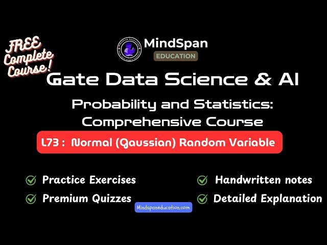 73. Normal(Gaussian) Random Variable