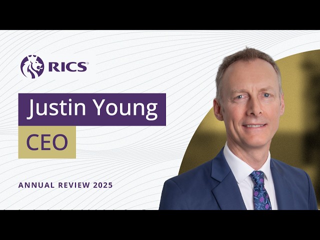 Annual Review of 2025 with RICS CEO Justin Young