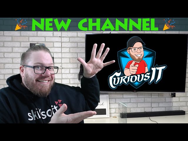 New Channel!  CuriousIT - Tech Tutorials, Tech Reviews & More!