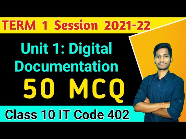 Term 1 Most Important MCQS | Digital Documentation Class 10 | IT CODE 402