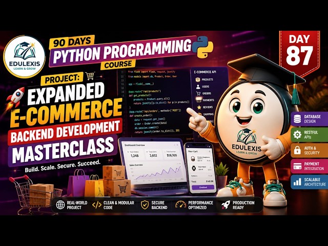 DAY 87: Build an E-Commerce Backend with Python! | Edulexis
