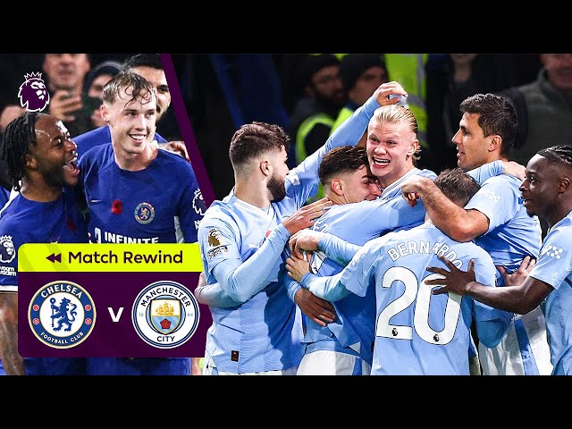 Chelsea vs Man City | FANS FAVOURITE Premier League Match Of The Season
