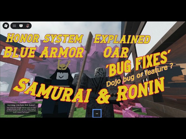 'bug fixes', Samurai & Ronin, new Roblox game, Honor system explained, Blue Armor, Oar & more
