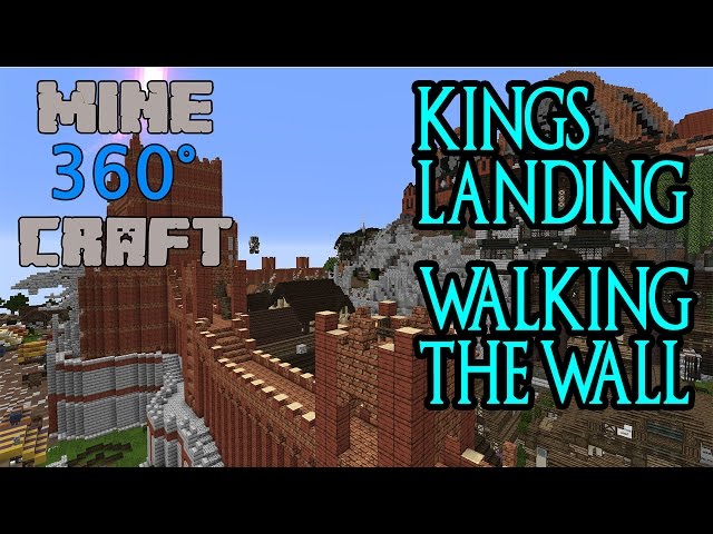 Kings Landing - Walking The Wall | Game of Thrones in Minecraft 360 Degrees