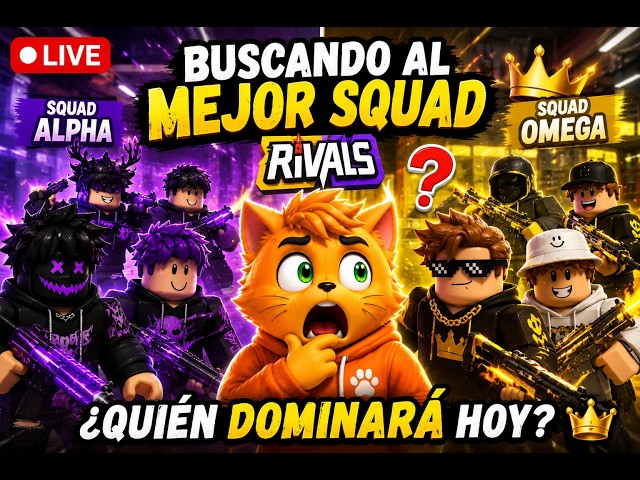 🔴 😱 ¡Buscando al MEJOR SQUAD de Rivals Roblox! 👑 ¿Quién Dominará Hoy? | EN VIVO