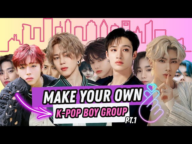 Make Your Own K-Pop Boy Group (Part 1)