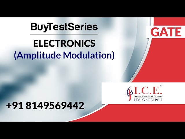 Gate Video Lectures of Introduction to Amplitude Modulation by ICE Gate Institute