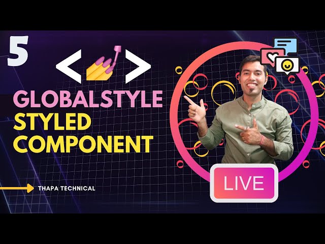 Styled Component in React in Hindi #5: Global Styles in Styled Component