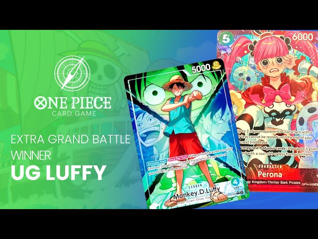 1st Place Extra Grand Battle - OP17 UG Luffy