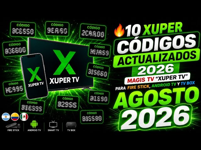 🔥 10 UPDATED XUPER CODES 2026 | Magis TV "XUPER TV" for Fire Stick, Android TV and TV Box
