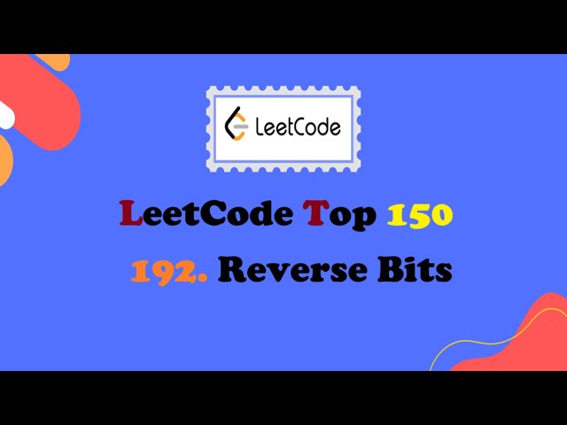 Leetcode 190: Reverse Bits | Bit Manipulation in Java | Efficient Interview Solution | FAANG Top 150