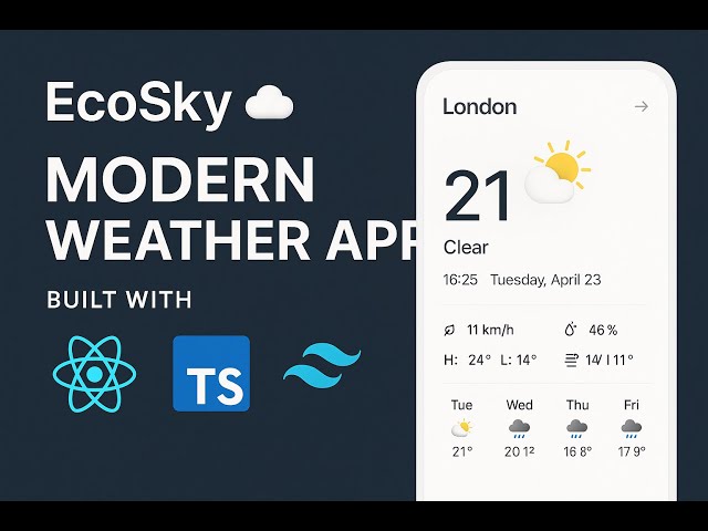 EcoSky ☁️ – Sleek Weather App Built with React, TypeScript & Tailwind CSS | Full Project Walkthrough