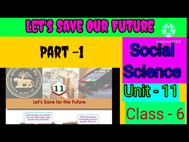 Lets save for future # Social science # class-6 # chapter -11