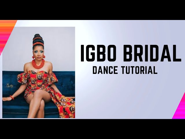 Igbo Bridal Dance Tutorial (PART 1)| Easy Traditional Nigerian Wedding Dance