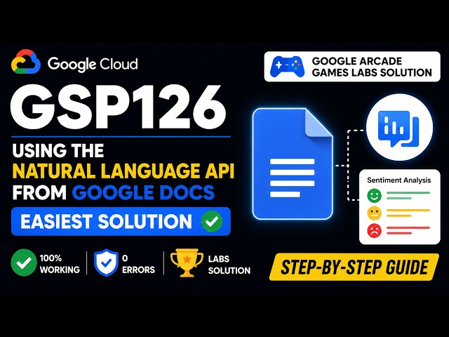GSP126 Using the Natural Language API from Google Cloud | Easiest Solution | 100% Working | 0 Errors