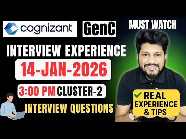 Cognizant GenC Cluster-2  Interview Experience 14 Jan 2026 | Full Process, Questions & Tips 🔥
