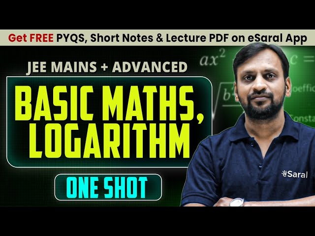 Basic Maths, Logarithm One Shot : All Concepts & PYQs | JEE Main & Advanced | JUNOON 2026 | eSaral