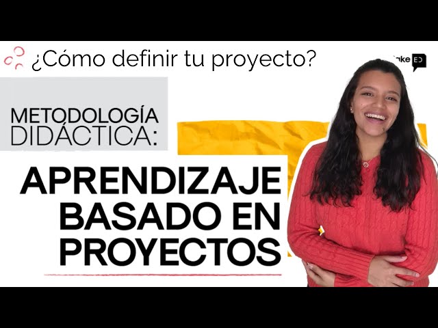 ¿Cómo definir el producto para tu proyecto educativo? (ABPro 2022)