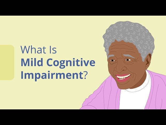 What is Mild Cognitive Impairment?