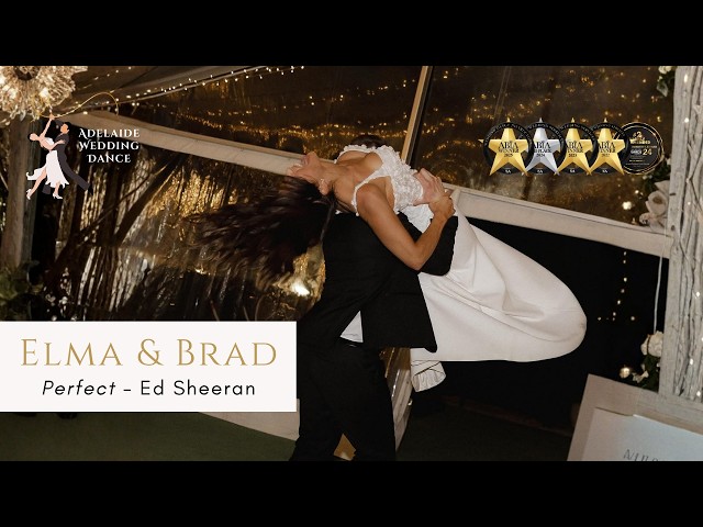 Elma & Brad's Wedding First Dance | Perfect - Ed Sheeran