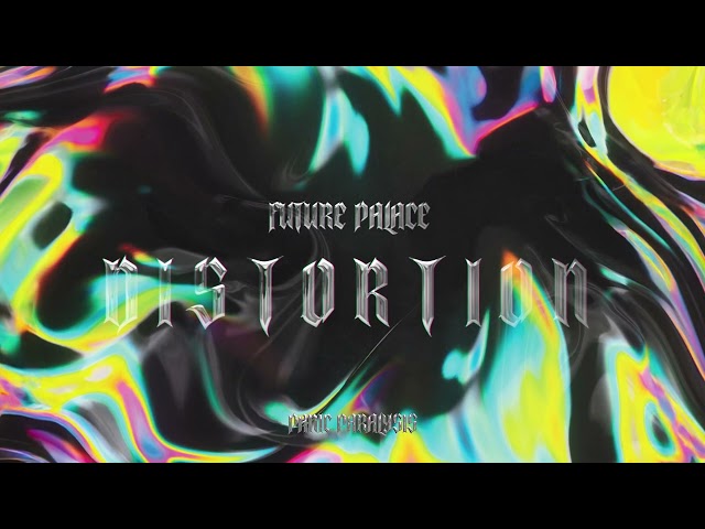 FUTURE PALACE - Distortion (OFFICIAL ALBUM STREAM)