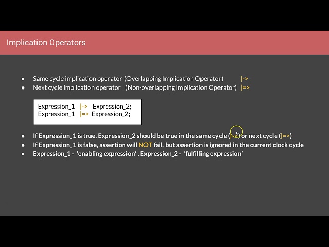 Course : Systemverilog Assertions : L7.1 : Implication Operator