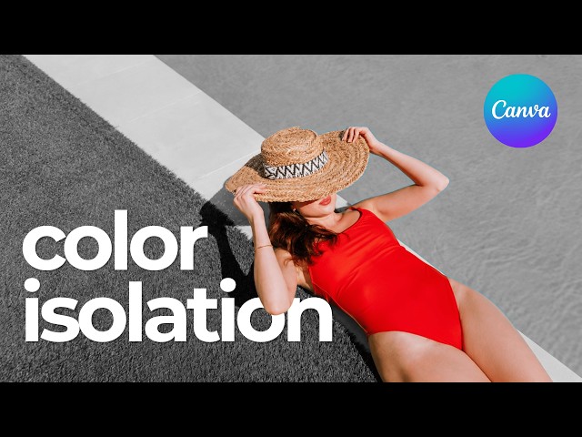 Create this Color Isolation Effect in Canva