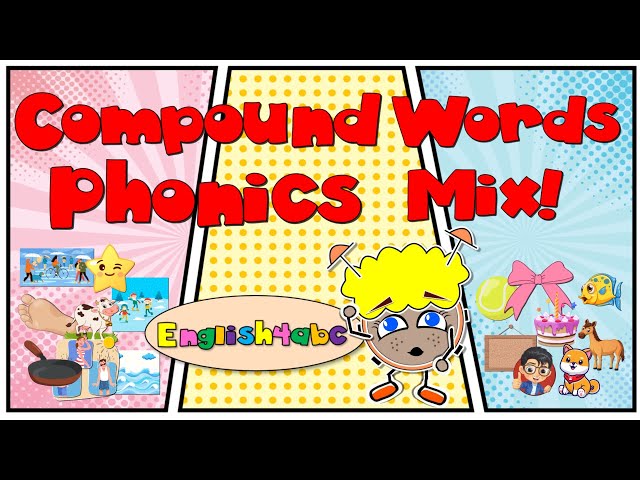 Compound Words / Short Vowels / Long Vowels