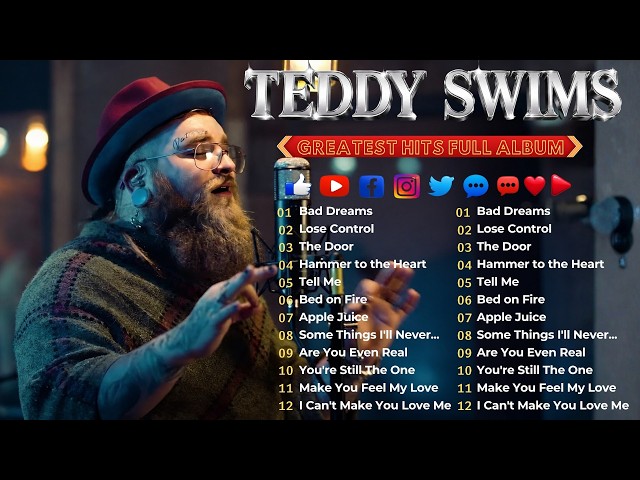 Teddy Swims Greatest Hits Playlist - Teddy Swims Best Songs - Top 20 Best Songs