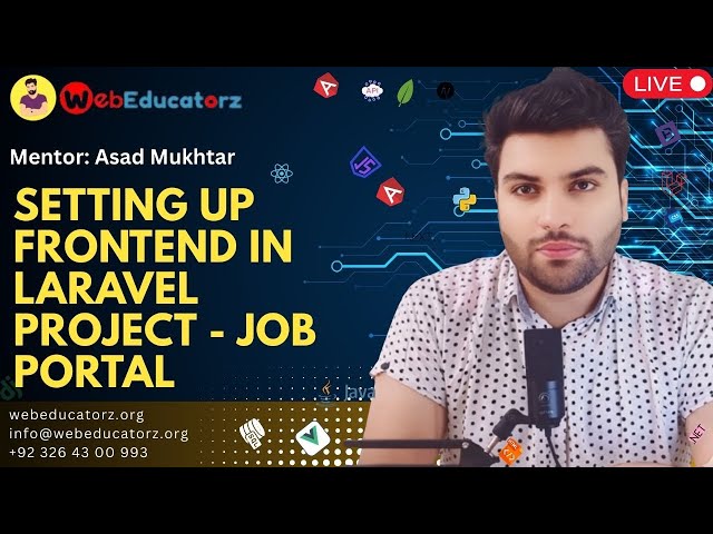 Setting Up Frontend In Laravel Project - Job Portal - FSWD #37  -Asad Mukhtar
