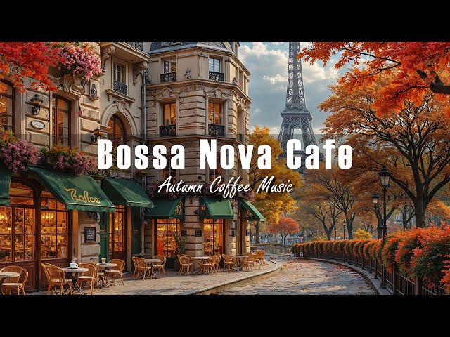 Vintage Autumn Café Ambience 🍂 Relaxing Bossa Nova Jazz for Reading and Focus