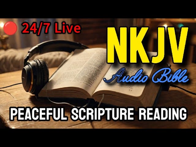 🔴 24/7 Live: NKJV Audio Bible 📖 | Old Testament Bible Reading