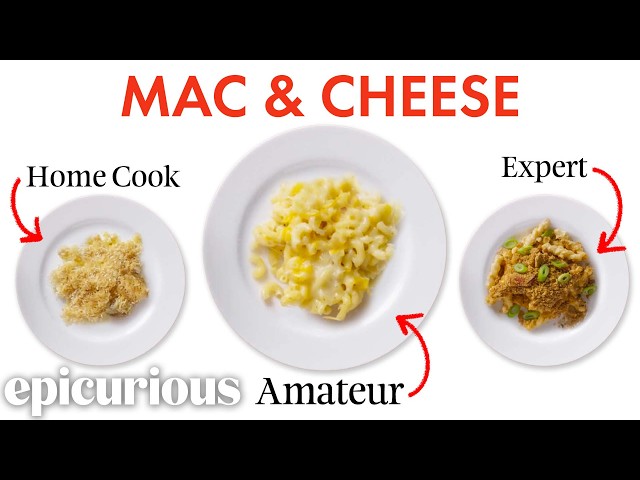 4 Levels of Mac and Cheese: Amateur to Food Scientist | Epicurious