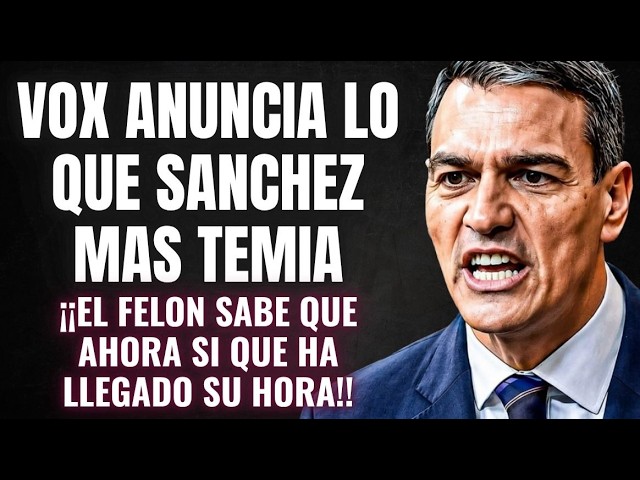 😱VOX SURPRISES EVERYONE AND CONFIRMS WHAT SÁNCHEZ FEARED MOST!😱 THEY TRIGGER A PANIC ATTACK in th...