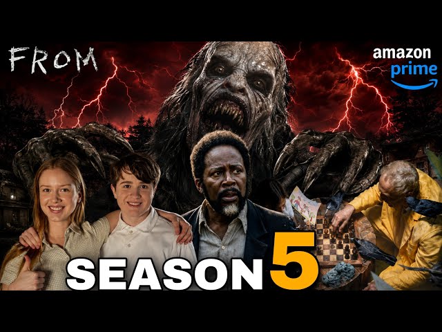 FROM SEASON 5 EXPLAINED | FROM SEASON 5 PREDICTIONS & THEORIES | FROM SEASON 5