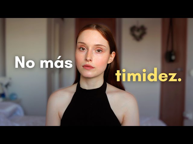 Cómo superé la timidez: 7 claves
