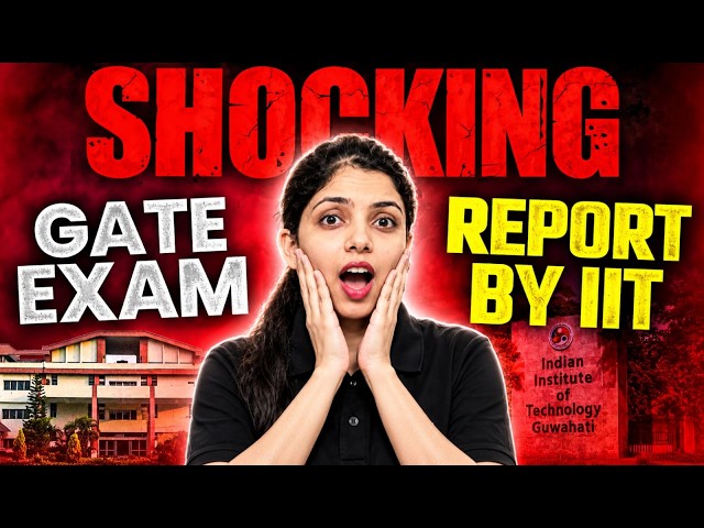 🔥 GATE Exam Performance Report Out ! | Shocking Data | Every Aspirant Must Watch
